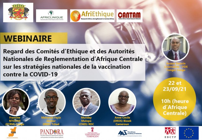 WEBINAIRE : Regard des Comités d’Ethique et des Autorités Nationales de Reglementation d’Afrique Centrale sur les stratégies nationales de la vaccination contre la COVID-19